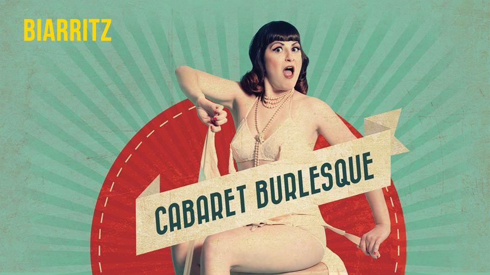 Le Cabaret Burlesque à Biarritz
